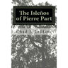 The Islenos of Pierre Part