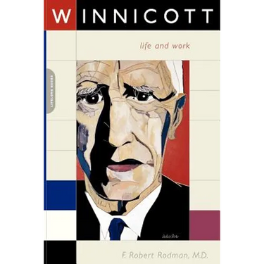 Winnicott: Life and Work