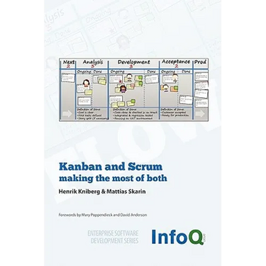 Kanban and Scrum - Making the Most of Both