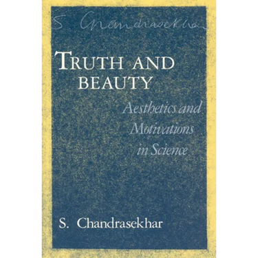 Truth and Beauty: Aesthetics and Motivations in Science