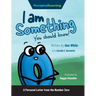 I Am Something You Should Know!: A Personal Letter from the Number Zero
