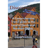 Discovering Norway: A Comprehensive Travel Guide to the Land of Fjords and Northern Lights