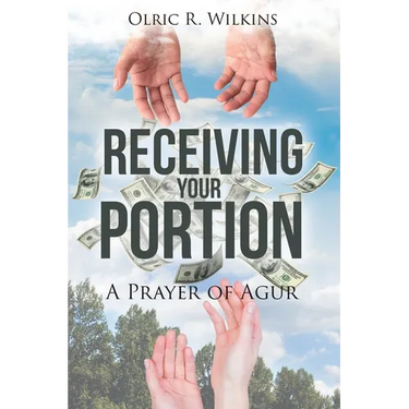 Receiving Your Portion: A Prayer of Agur