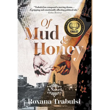 Of Mud and Honey
