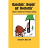 Ranchin', Ropin' an' Doctorin'