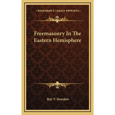 Freemasonry In The Eastern Hemisphere