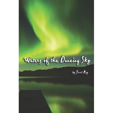 Waters of the Dancing Sky