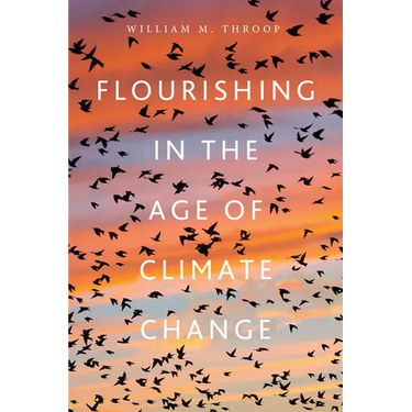 Flourishing in the Age of Climate Change