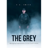 The Grey: Managing Expectations in Law Enforcement