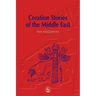 Creation Stories of the Middle East