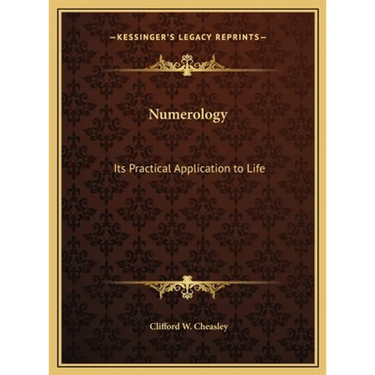 Numerology: Its Practical Application to Life