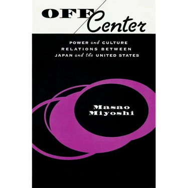 Off Center: Power and Culture Relations Between Japan and the United States