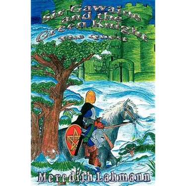 Sir Gawaine and the Green Knight: The Quest