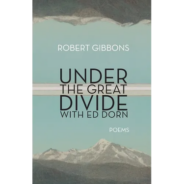 Under the Great Divide with Ed Dorn