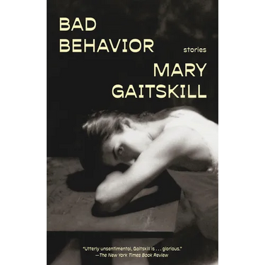 Bad Behavior: Stories