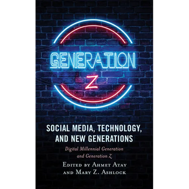 Social Media, Technology, and New Generations: Digital Millennial Generation and Generation Z