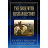 The Issue with Russian History