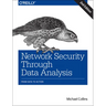 Network Security Through Data Analysis: From Data to Action