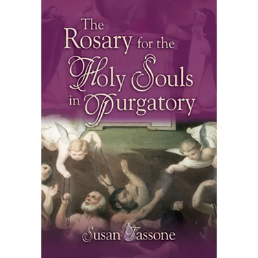 The Rosary for the Holy Souls in Purgatory