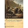 From a Far Country: Camisards and Huguenots in the Atlantic World