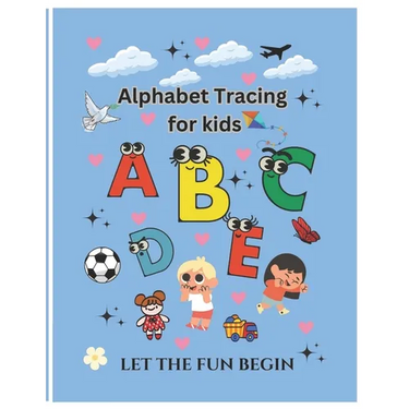 Alphabets tracing book for kids: An Alphabet toddler tracing book