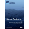 Marine Sediments: Processes, Transport and Environmental Aspects