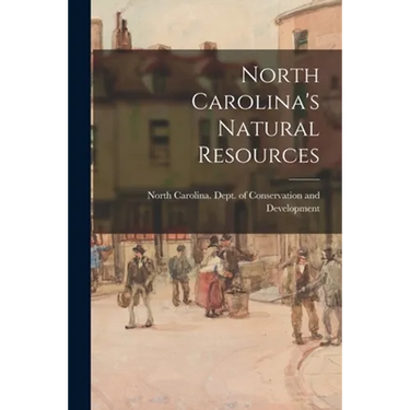 North Carolina's Natural Resources