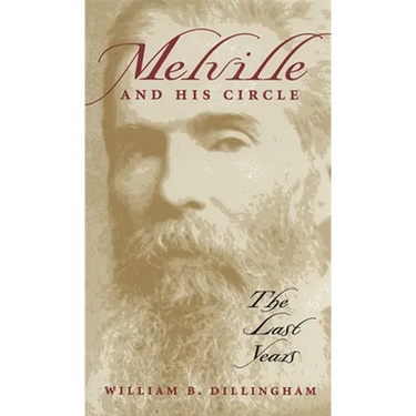 Melville and His Circle: The Last Years