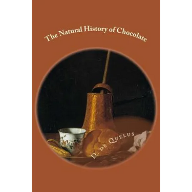 The Natural History of Chocolate