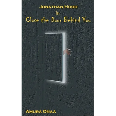 Jonathan Hood in Close the Door Behind You