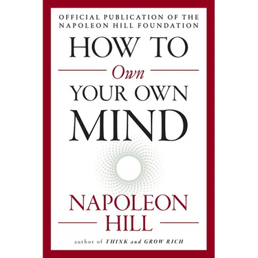 How to Own Your Own Mind