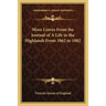 More Leaves From the Journal of A Life in the Highlands From 1862 to 1882