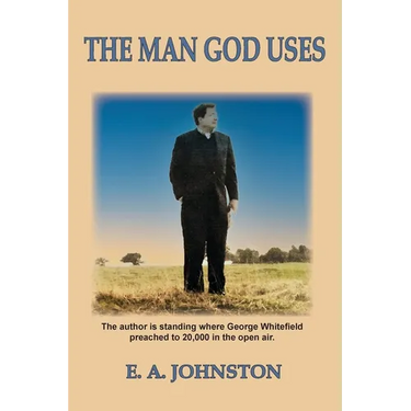 The Man God Uses