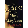 The Quest for Mary Magdalene