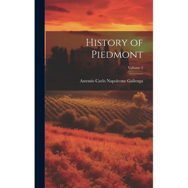 History of Piedmont; Volume 2