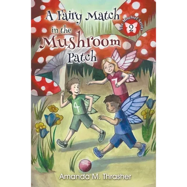 A Fairy Match in the Mushroom Patch