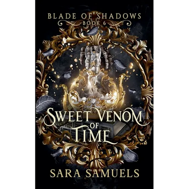Sweet Venom of Time