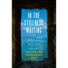 In the Stillness Waiting: Christian Origins of the Prayer of the Heart