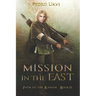 Mission in the East: (Path of the Ranger Book 14)