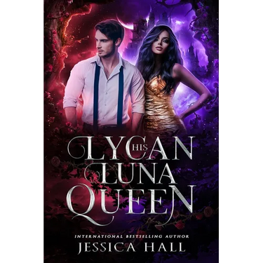 His Lycan Luna Queen: Lycan Luna Series book 5