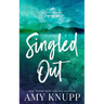 Singled Out: A Forbidden Love Single Dad Romance