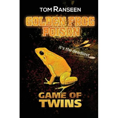 Golden Frog Poison: Game of Twins