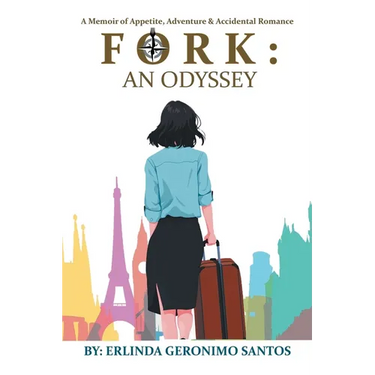Fork: An Odyssey: A Memoir of Appetite, Adventure & Accidental Romance