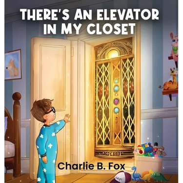 There's an Elevator in My Closet