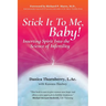 Stick It to Me, Baby!: Inserting Spirit into the Science of Infertility
