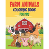 Farm Animals Coloring Book For Kids: 50 Baby Farm Animals Coloring Pages