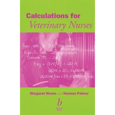 Calculations for Veterinary Nurses