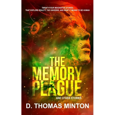 The Memory Plague and Other Stories