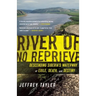River of No Reprieve: Descending Siberia's Waterway of Exile, Death, and Destiny