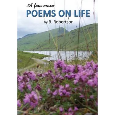 A Few More Poems on Life